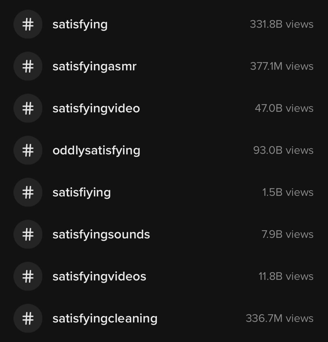 Screenshot that shows that lots of users search for videos using the satisfying #
