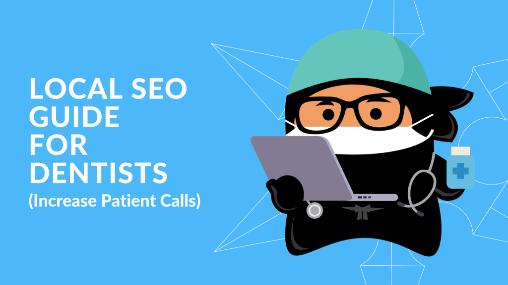 Local SEO Guide for Dentists