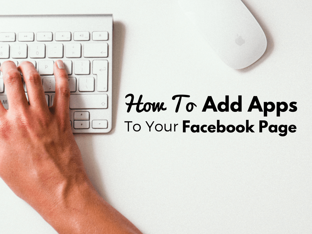 How to Add Apps to Your Facebook Business Page