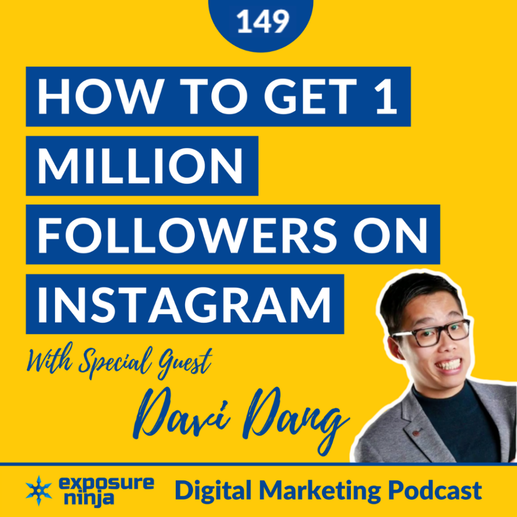 #149: How To Get 1 Million Followers On Instagram