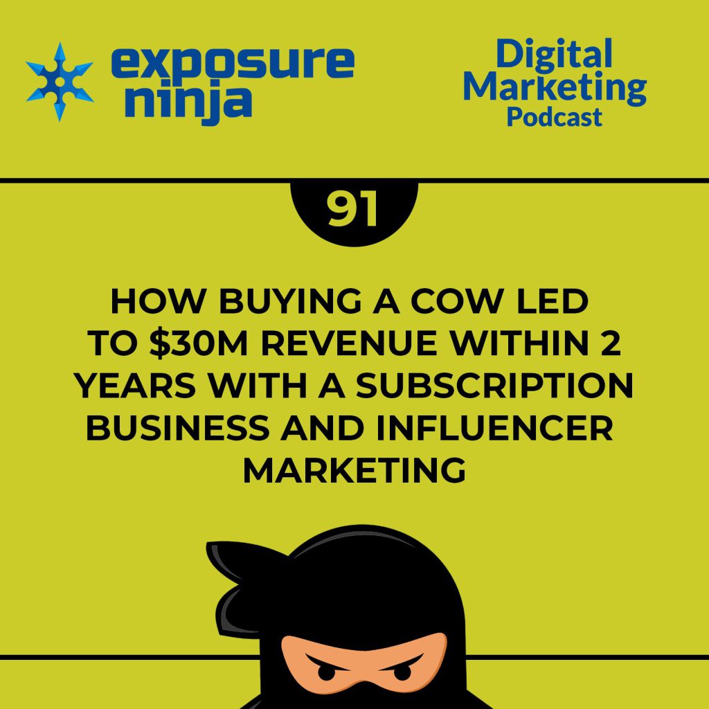 Podcast #91: How To Earn $30m In Revenue Using Subscription Boxes