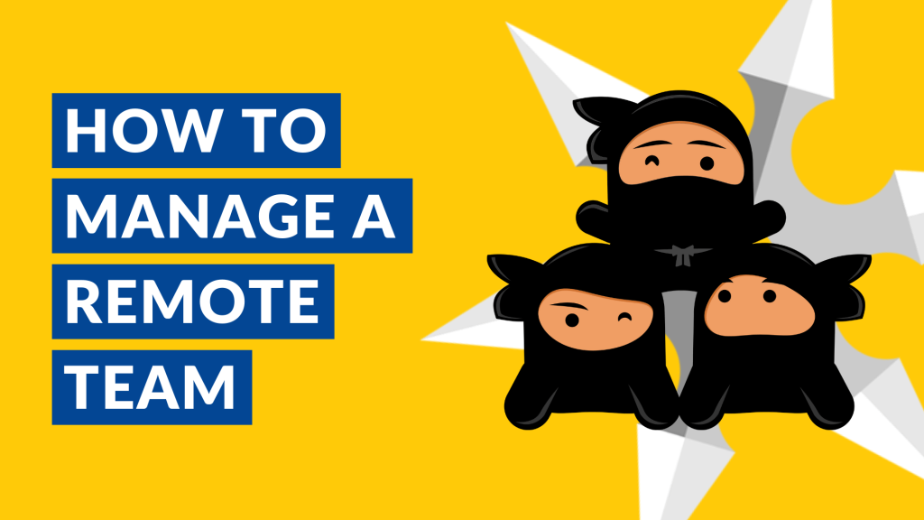 How to Manage an Efficient Remote Team