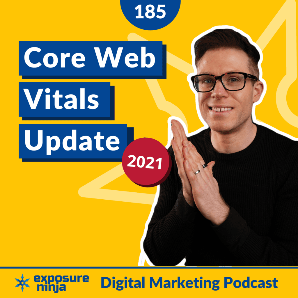 #185: How To Optimise Your Website For Core Web Vitals Update (2021)