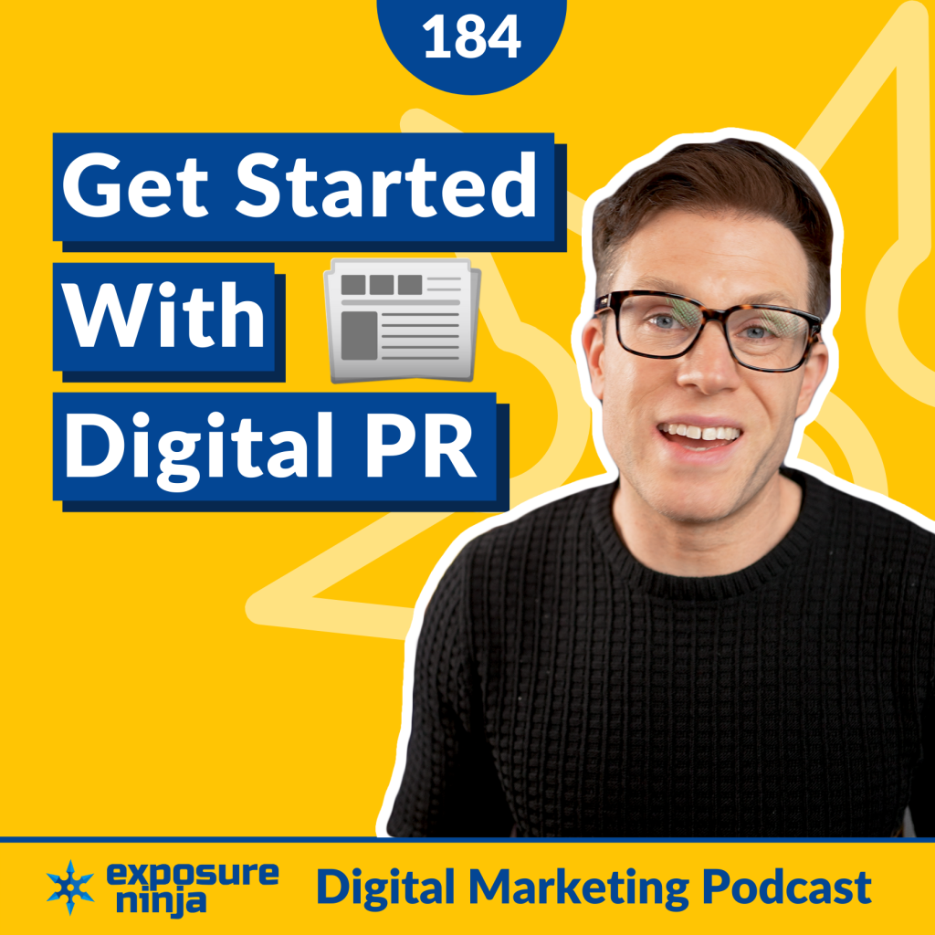 #184: How to Get Started with Digital PR