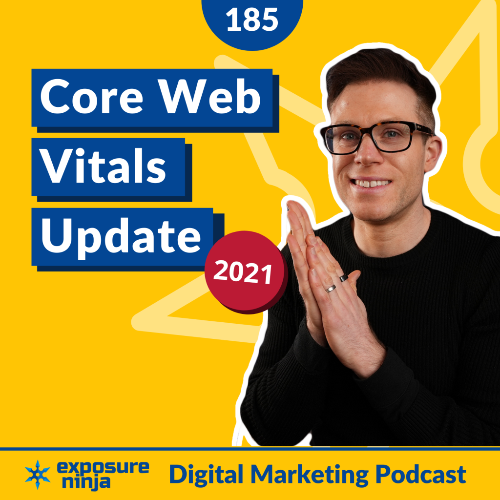 #185: How To Optimise Your Website For Core Web Vitals Update (2021)