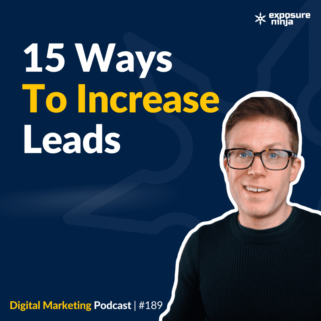 #189: 15 Ways To Increase Your Leads