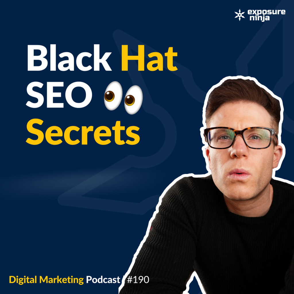 #190: Black Hat SEO Secrets