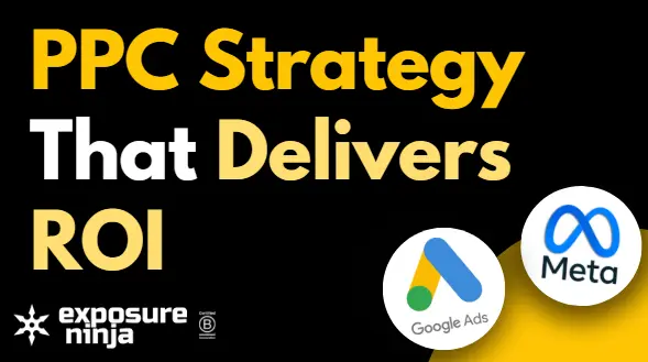 Step-by-Step PPC Strategy That Delivers ROI