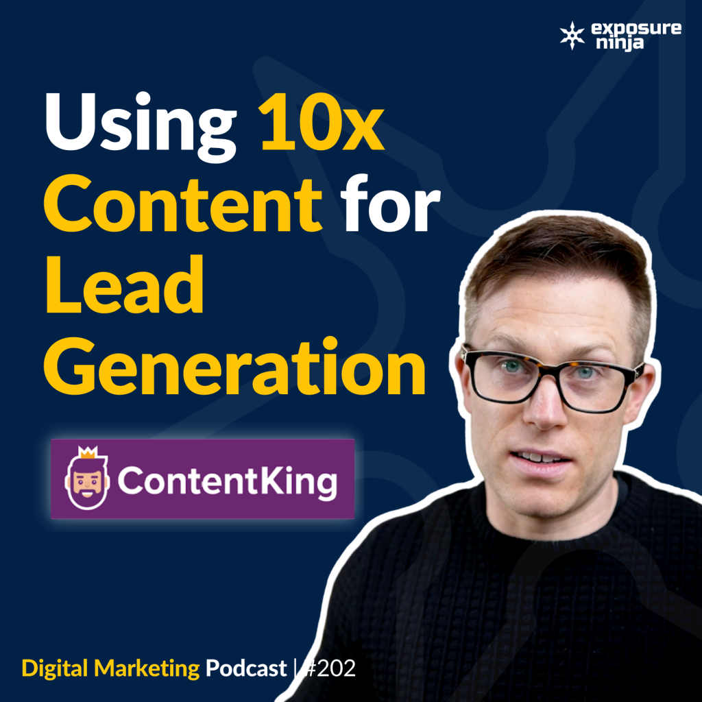 #202: Supercharging Your Content for Lead Generation (feat. Steven Van Vessum of Content King)