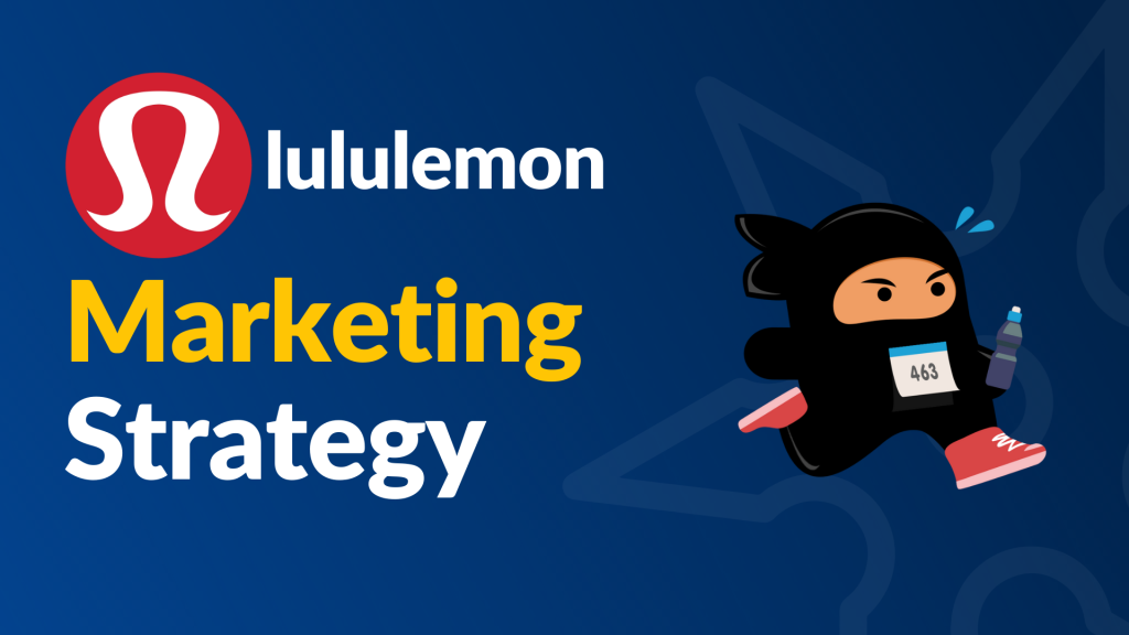 lululemon’s Digital Marketing Strategy