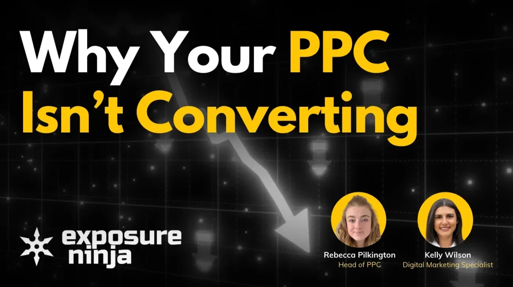Why Your PPC Isn’t Converting (and How To Fix It)