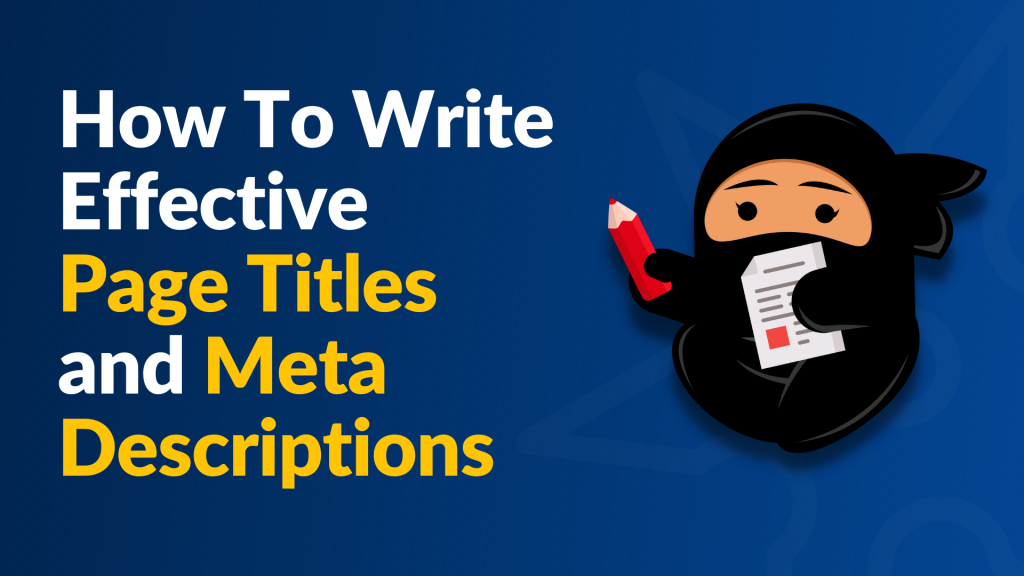 Feature image for how to write effective page titles and meta descriptions