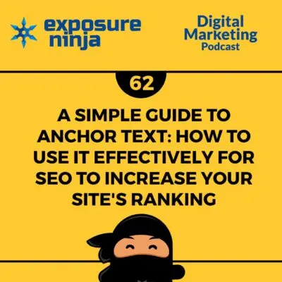 Podcast #62: How To Use Anchor Text To Improve Your SEO and Ranking