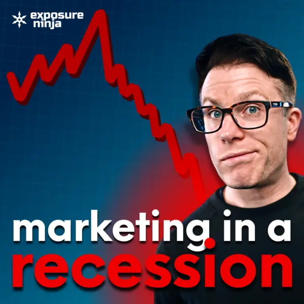 #243: Digital Marketing in a Recession