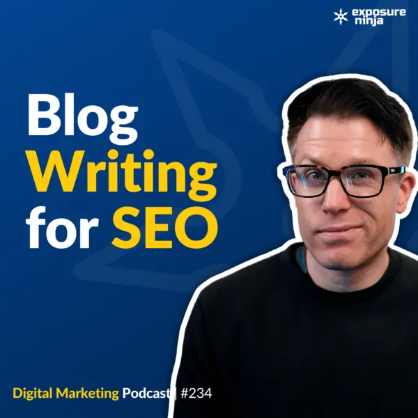 #234: How to Write Blogs for SEO