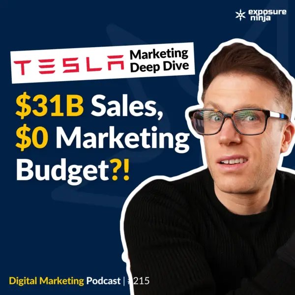 #215: Tesla’s Cult Marketing Strategy (Digital Marketing Deep Dive)