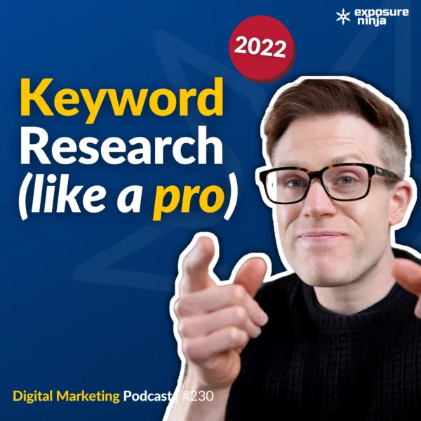 #230: How to do Keyword Research Like a Pro