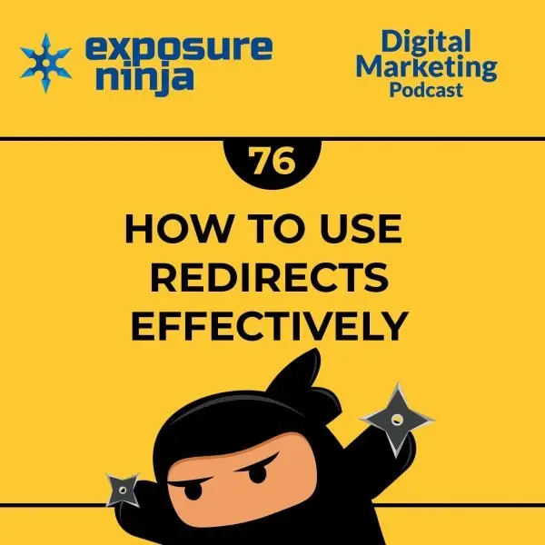 EN Podcast #76: How To Use Redirects Effectively