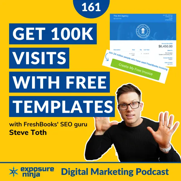 #161: How to Get 100K+ Visits a Month with Free Templates