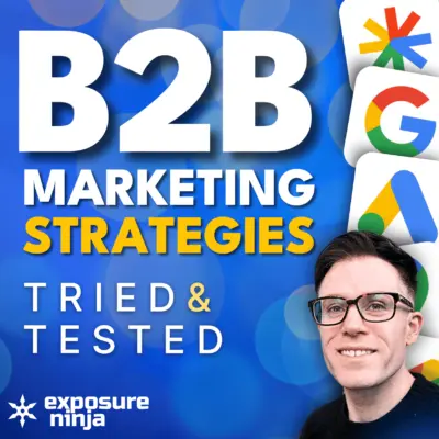 The Best B2B Marketing Strategies for 2024 (#298)