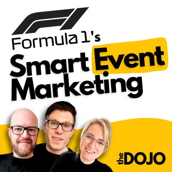 How Formula One Teams Nail Event Marketing (Dojo #13)