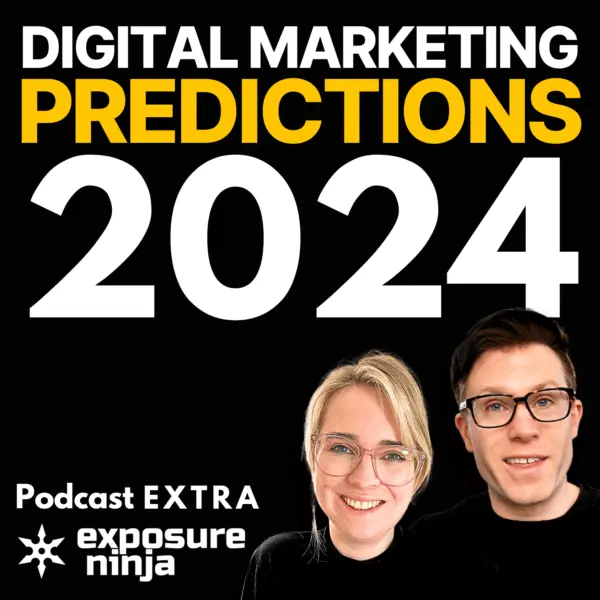Digital Marketing Predictions for 2024 (HUGE Change Coming) (Extra #039)