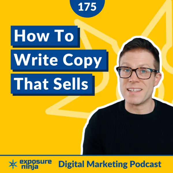 #175: How To Write Compelling Website Copy That Sells
