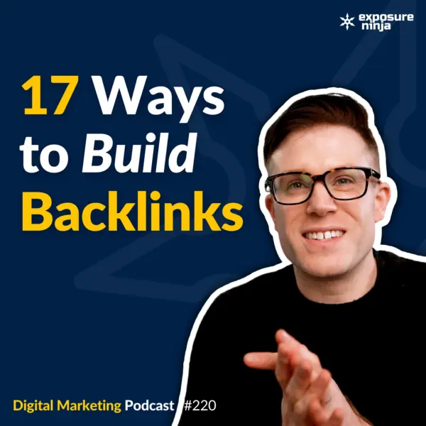 #220: 17 Ways to Build Good Quality Backlinks