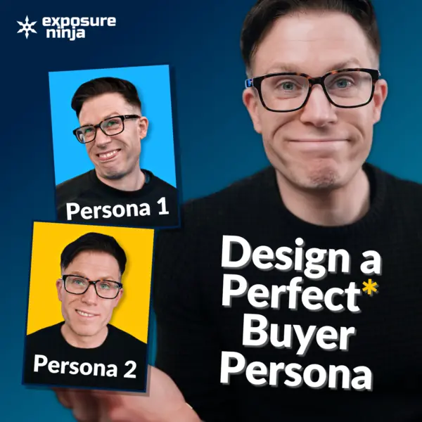 #242: How To Design the Perfect Buyer Persona