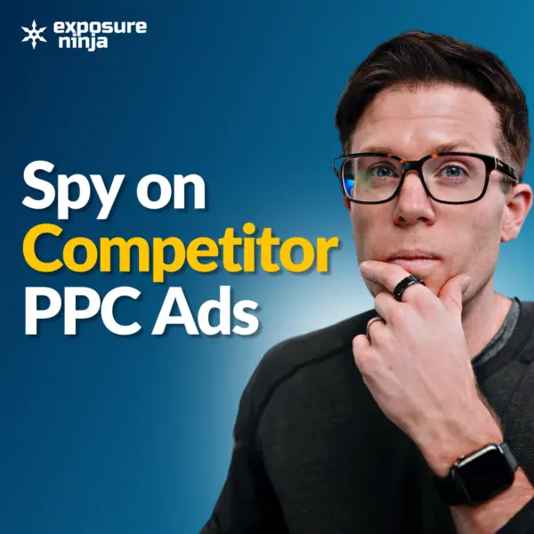 #246: How to Spy on Your Competitor’s Google Ads