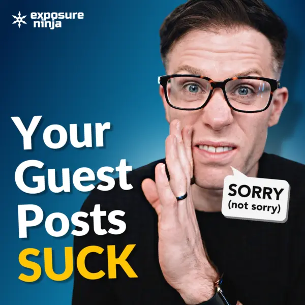 #244: Why 99% of GUEST POSTING doesn’t work
