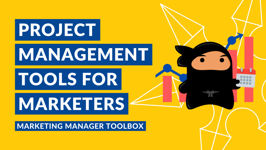 Project Management Tools for Marketing Managers