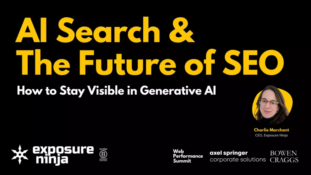 AI Search & the Future of SEO: Exposure Ninja at the Web Performance Summit