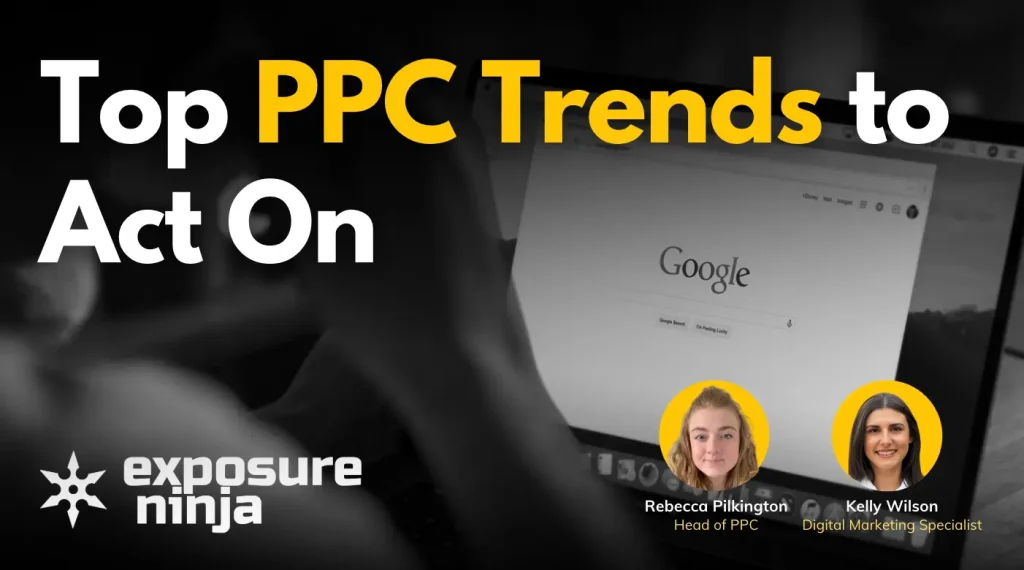 The PPC Trends You Can’t Ignore