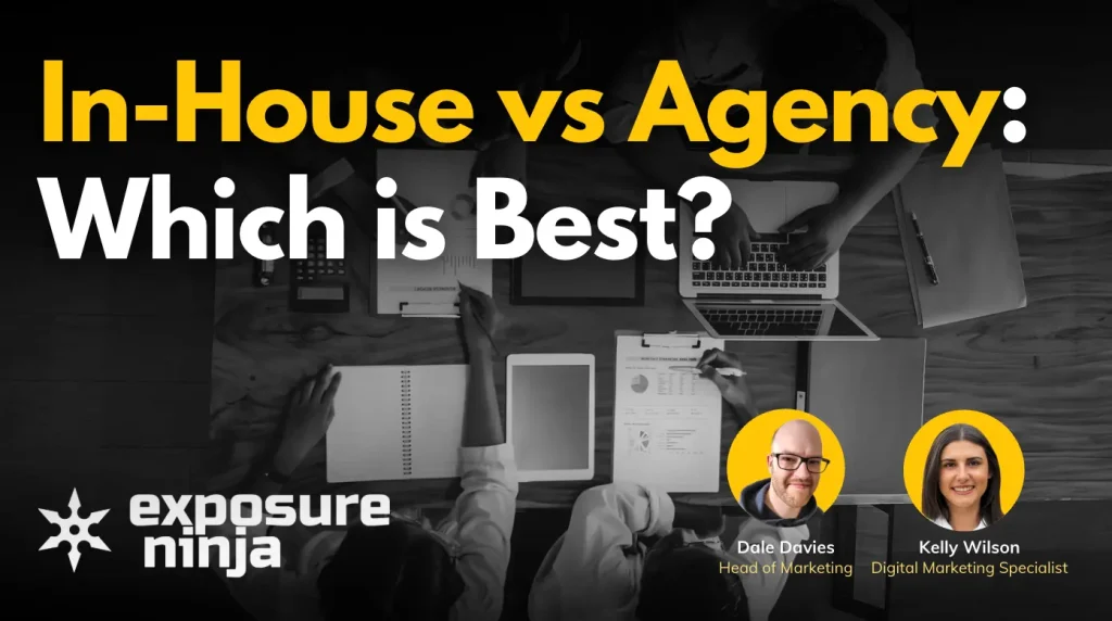 In-House Marketing vs Agency: Which Is Best For Your Business?