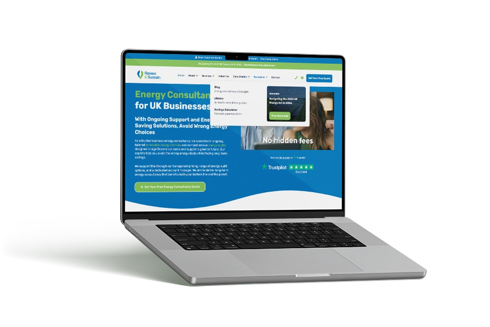 A laptop displays the Renew & Sustain homepage with the headline "Energy Consultants for UK Businesses," a Resources dropdown menu open, Trustpilot reviews, and a "No hidden fees" callout.