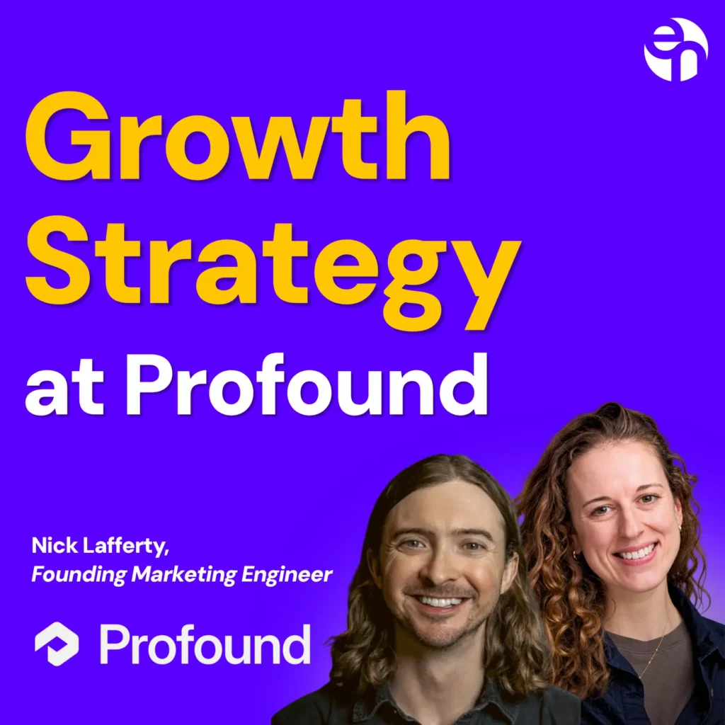 Growth Strategy in the Age of AI Search: Lessons from Profound’s Nick Lafferty