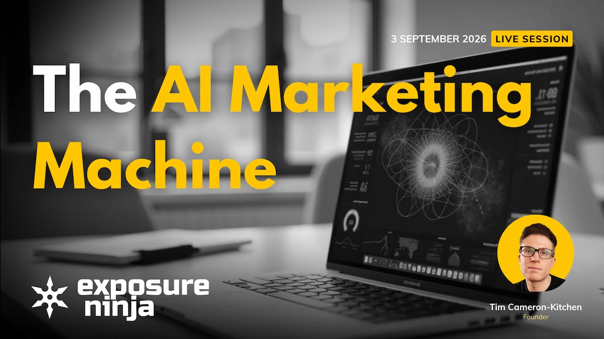 Promotional graphic for "The AI Marketing Machine" live session on 3 September 2026 by Exposure Ninja, featuring a laptop with data visualization and a headshot of founder Tim Cameron-Kitchen