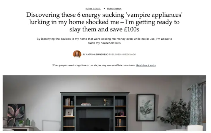 Screenshot of an article titled "Discovering these 6 energy sucking 'vampire appliances' lurking in my home shocked me – I'm getting ready to slay them and save £100s," with author byline and a photo of a cozy living room with a dark blue entertainment unit.