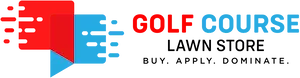 Golf Course Lawn Store logo featuring red and blue speech bubble icons beside the text "Golf Course Lawn Store: Buy. Apply. Dominate."